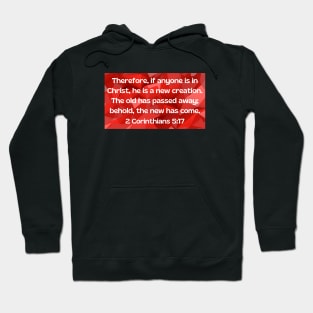 Bible Verse 2 Corinthians 5:17 Hoodie